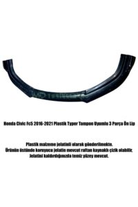 Honda-Civic-Fc5-2016-2021-Boyasiz-Plastik-Typer-Tampon-Uyumlu-3-Parca-On-Lip.jpg